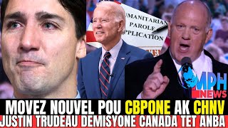 MOVEZ NOUVELLE SAK KA PRIYE PRIYE,PROGRAM BIDEN NAN NAN DLO AK TOUT CBPONE ,TRUDEAU PAKA KENBE ANKO