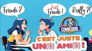 Connexion Fun - C’est juste un(e) ami(e) !