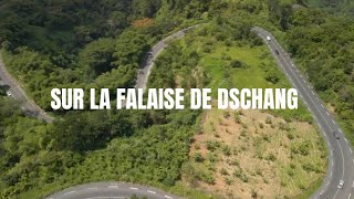 LA FALAISE DE DSCHANG, UNE BEAUTÉ DANGEREUSE