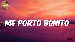 Bad Bunny - Me Porto Bonito (Lyrics/Letra)