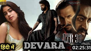 Devara (NTR 30) Full Movie Hindi Dubbed 2023 Update | Ntr New Movie | South Movie | Devara Trailer
