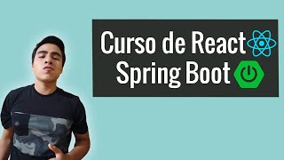 Curso de Java FullStack con React y Spring Boot