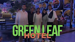 GREEN LEAFE HOTEL GHODBANDAR | SAU VLOG | VLOG 18 | FAMILY❤️