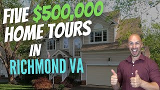 Tours Of 5 Homes For Sale In Richmond VA Priced At $500K | $500K House Tours Richmond Virginia
