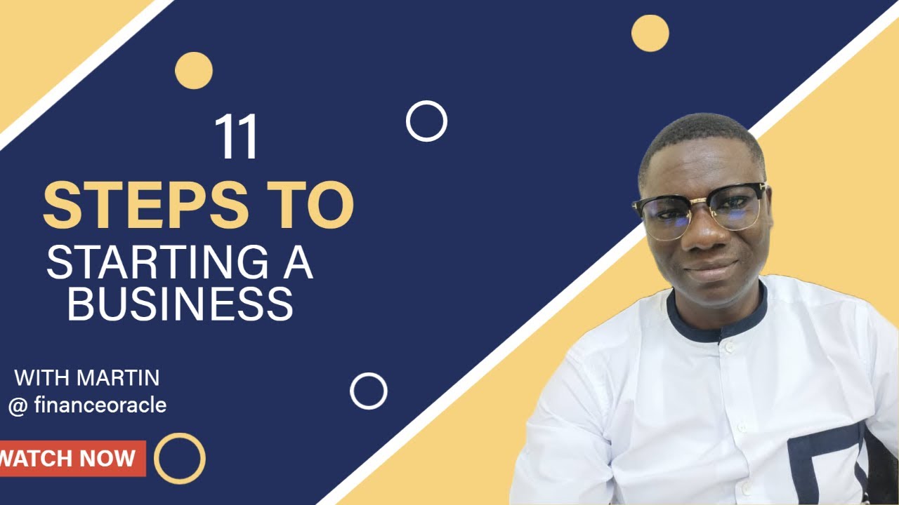11 Steps To Starting A Business Youtube