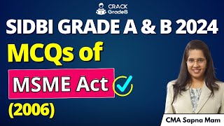 MSME Act 2006 MCQs  | SIDBI Grade A and B 2024