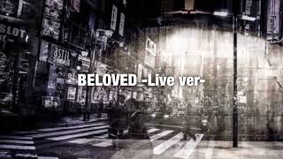 GLAY  BELOVED -Live ver-で歌わせて頂きました。