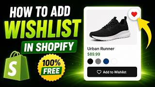How To Add Wishlist In Shopify | Step-by-Step Tutorial (100% FREE)