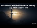 Peaceful Islamic Sholawat for Deep Sleep | Calm Islamic Spiritual Music