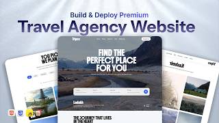 Build and Deploy a Travel & Tour Agency Website Step-by-Step | HTML, CSS & JavaScript