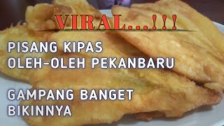 RESEP MEMBUAT PISANG KIPAS OLEH-OLEH KHAS PEKANBARU