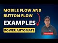 Power Automate Mobile flows and button flows with Examples