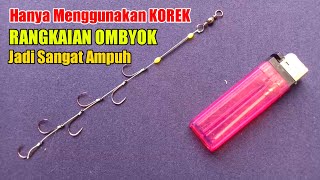 Tutorial cara membuat rangkaian ombyok paling ampuh -  @JufriKTL