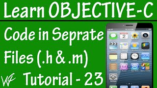 Free Objective C Programming Tutorial for Beginners 23 - Separating the Files like MVC