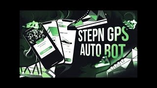 Stepn Bot | GPS Spoofer | Free Download | Auto Run | GPS BOT | Stepn Bypass Anti-Cheat