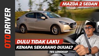 Mazda 2 Sedan 2022 | Review Indonesia | OtoDriver