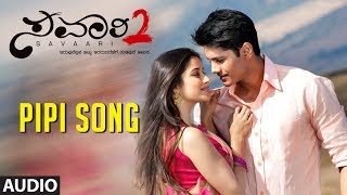 Pipi Song Full Audio | Savaari 2 Kannada Movie | Srigara Kitti, Girish Kard, Madhurima