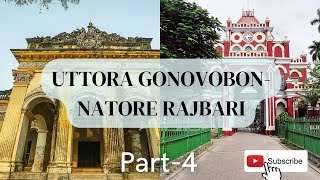 Rajshahi Vlog Part 4- The Uttara Ganabhaban(উত্তরা গণভবন) \u0026 Natore Rajbari | Mujib Vaa