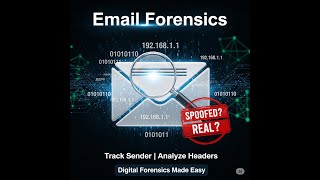 Email Forensics Explained 🔍 | Step-by-Step Guide for Beginners (Headers, IP, Tools)