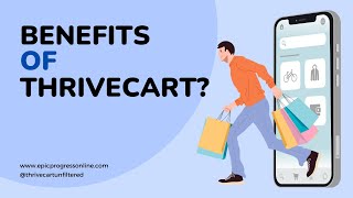 The Benefits of Thrivecart!