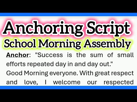 Anchoring Script For School Morning Assembly In English 400 Words Youtube