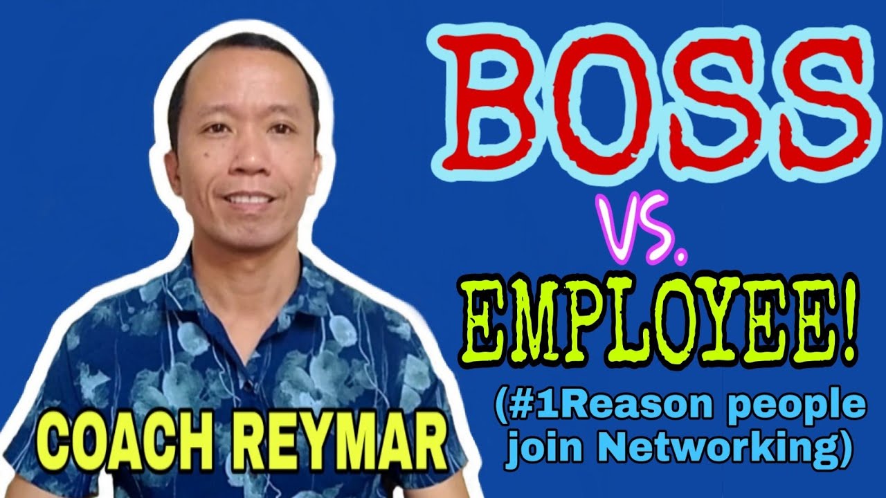 BOSS VS. Employee (#1 Reason People Join Network Marketing) - YouTube