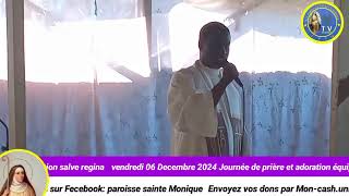 vendredi 06 Decembre 2024 Journée de prière et adoration équipes Animation salve regina