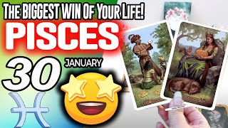 Pisces ♓ IT’S COMING! 👀The BIGGEST WIN Of Your Life!💰🆙 Horoscope for Today January 30 2025 ♓ Pisces