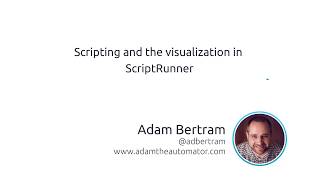 Scripting and the visualization in ScriptRunner
