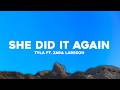 Tyla - SHE DID IT AGAIN (Lyrics) ft. Zara Larsson