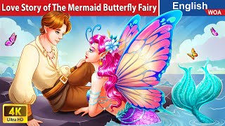 Love Story of The Mermaid Butterfly Fairy 🦋🐬 Valentine's Day Story 💖🌛 @WOAFairyTalesEnglish