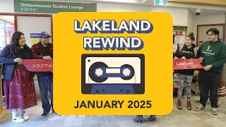 Lakeland Rewind | January 2025 | Lakeland College Canada