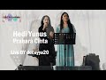 Hedi Yunus - Prahara cinta Live Cover Mirza Endah Feat Prila Putri & Sandy