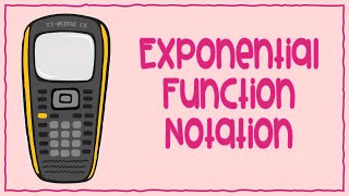 Exponential Function Notation