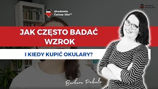 Jak często badać wzrok i kiedy zmieniać okulary? - wtorek z optometrystą 15