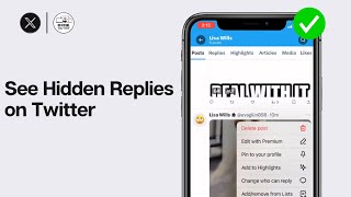 How to See Hidden Replies on Twitter (X) | View Hidden Replies On X