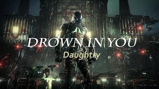 Drown in you - Daughtry sub español