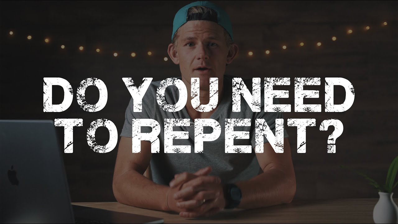 Do You Need To Repent Of Your Sin? And What Should You Be Preaching ...