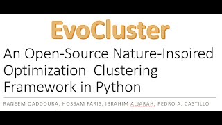 EvoCluster: An Open-Source Nature-Inspired Optimization Clustering Framework in Python