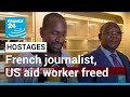 French journalist, US aid worker kidnapped in Sahel freed • FRANCE 24 English