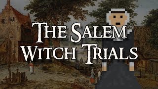 The Salem Witch Trials