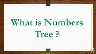 What is Number Tree?| By Animesh Roy Choudhary in Youtube Channel Animesh Digital Classroom