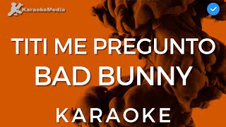 Bad Bunny - Tití Me Preguntó (Karaoke) [Instrumental con coros]