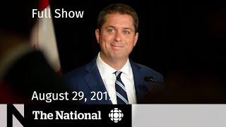 The National for Thursday, August 29, 2019 — Community Mourns, Scheer Social Issues, Urban Allergies