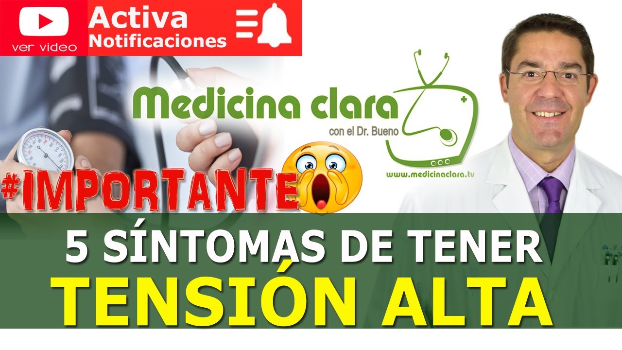 PRESION ALTA O TENSIÓN ALTA 5 SINTOMAS De HIPERTENSIÓN | Medicina Clara ...