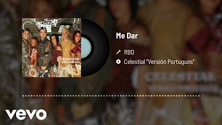 RBD - Me Dar (Audio)