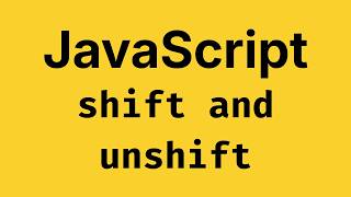 JavaScript shift() & unshift() methods 🔥 - javaScript Course 2026