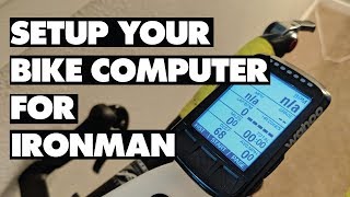 HOW TO SETUP YOUR BIKE COMPUTER DATA FIELDS FOR TRIATHLON (From Sprint to Ironman!)