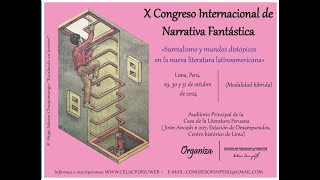 X CONGRESO INTERNACIONAL DE NARRATIVA FANTÁSTICA - Jueves 31 de Octubre 2024 - PT. 1