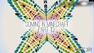 Domino in minecraft part 10